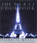 The Paris Cookbook by Patricia Wells