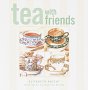 Tea with Friends